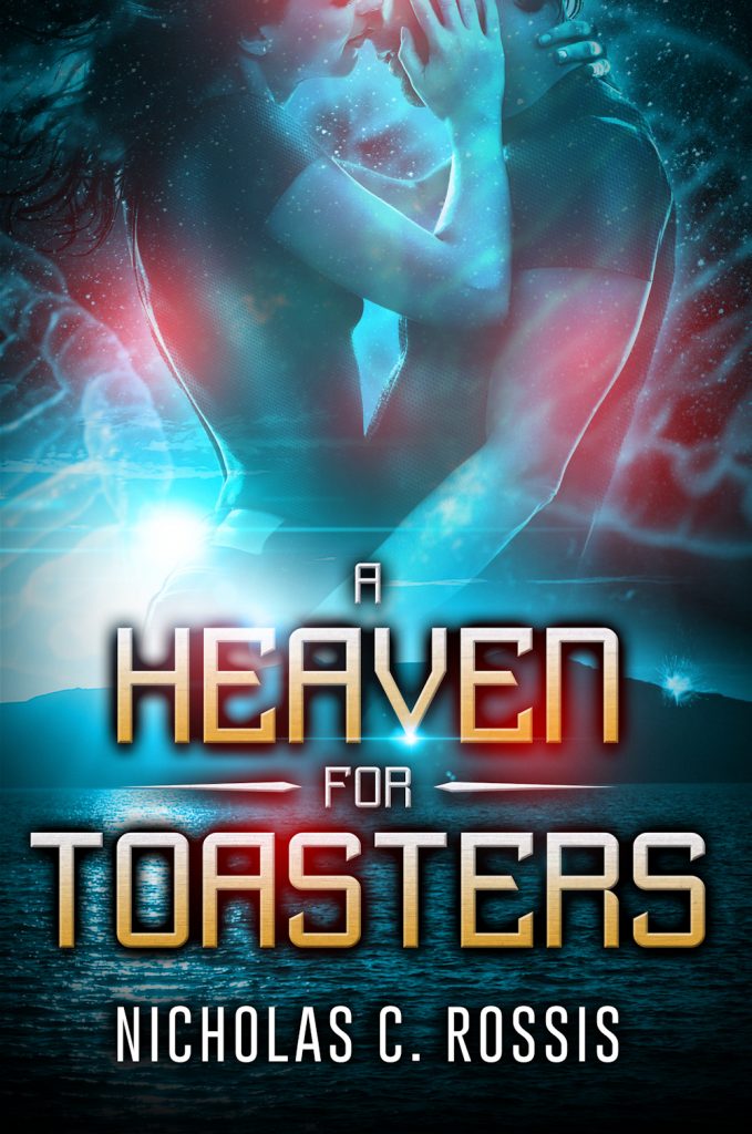 A Heaven for Toasters cover | From the blog of Nicholas C. Rossis, author of science fiction, the Pearseus epic fantasy series and children's books