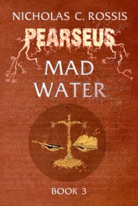 Pearseus: Mad Water book cover, epic fantasy by Nicholas C. Rossis
