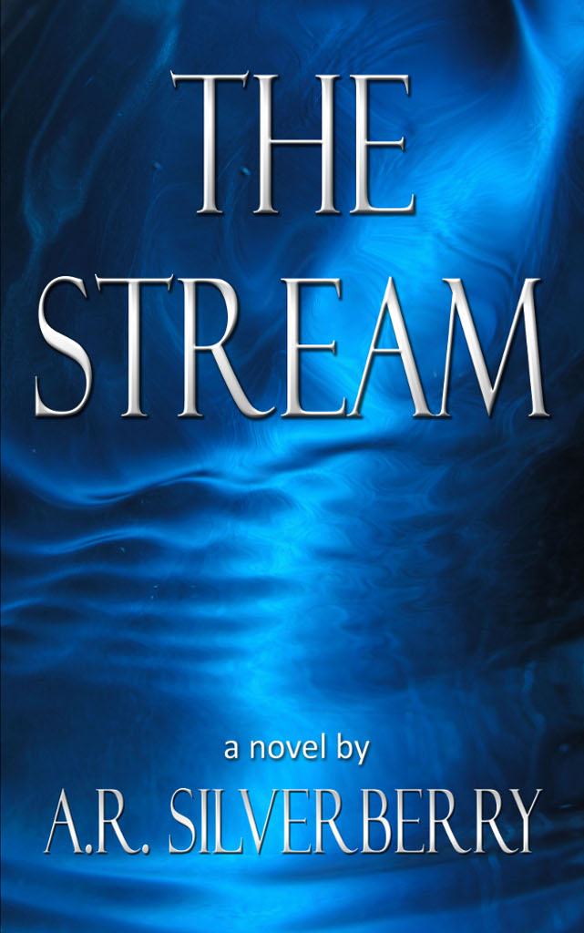 The Stream, by A.R. Silverberry