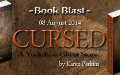 Presenting: Cursed (A Yorkshire Ghost Story) by Karen Perkins