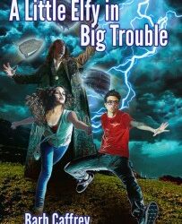 New Release: “A Little Elfy in Big Trouble” by Barb Caffrey