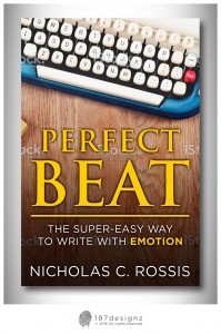 Perfect Beat - the super-easy way to write with emotion | From the blog of Nicholas C. Rossis, author of science fiction, the Pearseus epic fantasy series and children's books