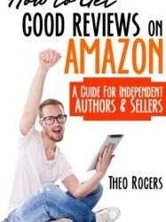 Free eBook: How to Get Good Reviews on Amazon