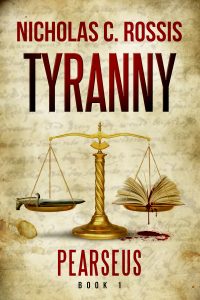 Pearseus: Tyranny (Book 1 of the Pearseus fantasy science fiction series) | From the blog of Nicholas C. Rossis, author of science fiction, the Pearseus epic fantasy series and children's book